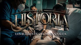 Los Buitres De Culiacán Sinaloa  La Historia Video Oficial [upl. by Terry]