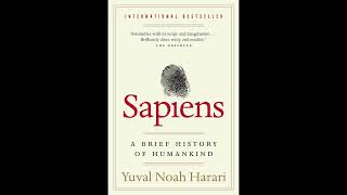 Sapiens by Yuval Harari 2014 [upl. by Ailimat]