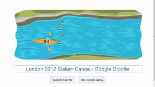 London 2012 Slalom Canoe Google Doodle HD [upl. by Eruot]