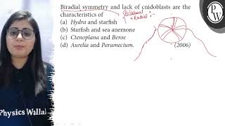 Biradial symmetry and lack of cnidoblasts are the characteristics o [upl. by Htebarual]