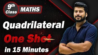 Quadrilateral Class 9 One Shot Revision in 15 Min  Class 9 Maths Chapter 8 [upl. by Ahsoj]