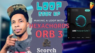 Let AI Make A Loop For YOU  Hexachords Orb amp Scorch VST Loopmaking [upl. by Barris874]