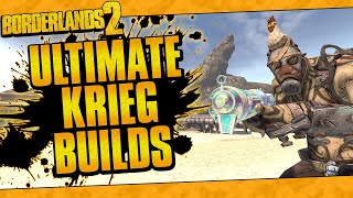 Borderlands 2  OP10 Ultimate Krieg Builds Solo All Content [upl. by Sihunn]