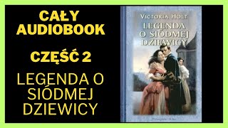 Legenda o siódmej dziewicy 2  Audiobook Cały Audiobook Książki online audiobook ksiazka [upl. by Bethina]