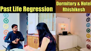 Past Life Regression Hypnosis  Dormitory In Rhishikesh  Budget Hotel in Rhishikesh [upl. by Tomas629]