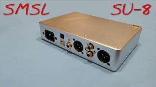 Z Review  SMSL SU8 Balanced DAC Remote Control Wonder Boy [upl. by Yank]