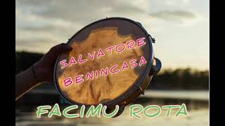 Salvatore Benincasa  FACIMU ROTA Ufficiale 2021 [upl. by Sucul]