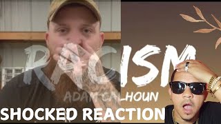 ADAM CALHOUN  RACISM SHOCKED REACTION adamcalhoun racism hiphop music [upl. by Adalai760]