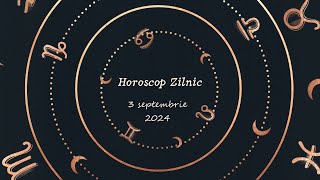 Horoscop Zilnic 3 septembrie 2024  Horoscopul Zilei de Azi horoscop horoscopzilnic [upl. by Enilegnave583]