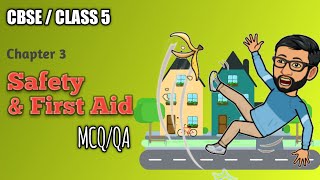 Class 5  Chapter 3  Safety and First Aid  MCQ  Questions and Answers [upl. by Patrizia]