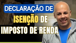 COMO TIRAR A DECLARAÇÃO DE ISENTO DE IMPOSTO DE RENDA [upl. by Hterrag]