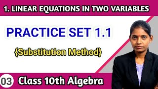 Practice set 11 class 10 math part 1  chapter 1 algebra substitution method lecture 3 [upl. by Leeland]