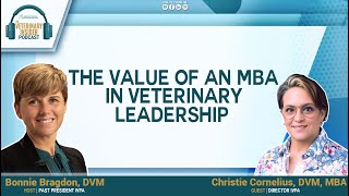 The Value of an MBA in Veterinary Leadership with Christie Cornelius Director IVPA [upl. by Noakes]