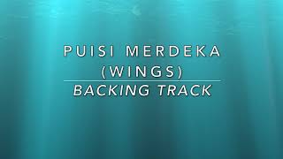 Puisi Merdeka Wings  Backing Track [upl. by Morie]