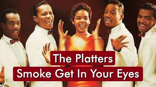 The Platters  Smoke Gets In Your Eyes  HD  Música Com Tradução LIVRE [upl. by Ube207]