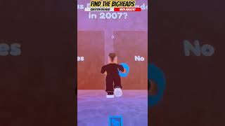 How to Find QUESTION BIGHEAD in FIND THE BIGHEADS on roblox findthebigheads [upl. by Isaacs]