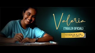 «Valeria Lo mejor de mi vida es para Ti» Tráiler oficial [upl. by Schapira]