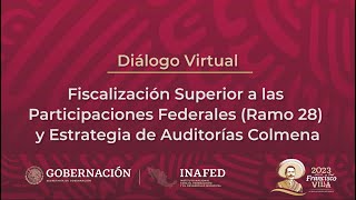 Fiscalización Superior a las Participaciones Federales Ramo 28 y Estrategia de Auditorías Colmena [upl. by Plotkin809]