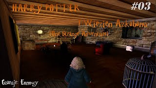 Harry Potter i Więzień Azkabanu  One Strange Adventure 03  Boss Na Cicho [upl. by Lahcsap133]