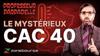 Le mystérieux CAC 40 [upl. by Abixah504]