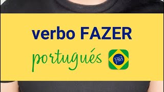 Conjugar el verbo FAZER en portugués [upl. by Choong]