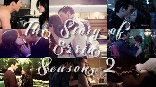 The Story of Ezria S2 [upl. by Hamon]