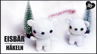 Eisbär häkeln  Tiere Weihnachten Häkelanleitung  DIY by Pfirsichteufel [upl. by Briscoe]