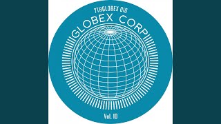 Globex Corp Vol 6 A1 Equinox Remix [upl. by Dunkin]