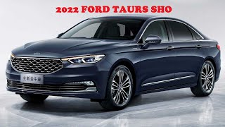 2022 FORD TAURUS SHO SPECS RELEASE DATE  GREAT QUALITIES GREAT PERFORMANCE INTERIOR EXTERIOR… [upl. by Ylrehc]