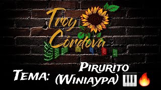 PIRURITO WINIAYPA  Tutorial en Melódica 2024  Troy Córdova [upl. by Wellington]