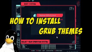 How to Install GRUB Themes [upl. by Ydahs]