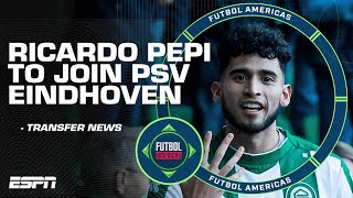 ‘The RIGHT place to develop’ Why Ricardo Pepi’s move to PSV Eindhoven is a good move  ESPN FC [upl. by Troy218]