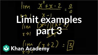 Limit examples part 3  Limits  Differential Calculus  Khan Academy [upl. by Erroll]