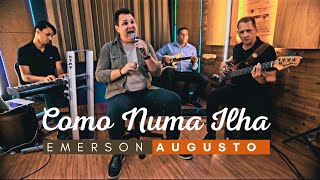 Como Numa Ilha  Emerson Augusto   Vídeo Cover [upl. by Sumahs908]