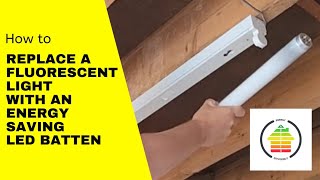 How to replace a fluorescent light fitting with an energy saving LED batten [upl. by Sido436]