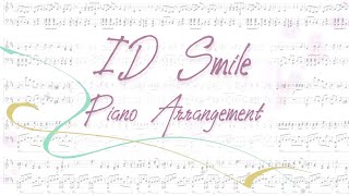 ID Smile アイディスマイル Piano Arrangement and English Subs [upl. by Iliram]