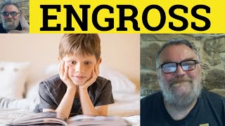 🔵 Engross Meaning  Engrossed Defined Engrossing Examples  Vivid Verbs Engross Engrossed Engrossing [upl. by Campbell679]