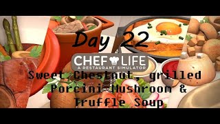 Chef Life Restaurant Simulator 100  Completion Journey Day 22 Sweet Chestnut Grilled Porcini Mush [upl. by Percival]