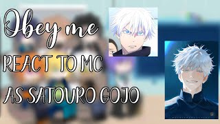 Obey me react to Mc as Gojo Satoru  11 [upl. by Aneeb]