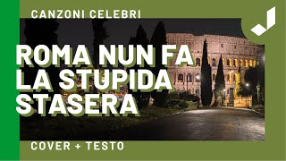 ROMA NUN FA LA STUPIDA STASERA  Rita Rondinelli Cover di Lando Fiorini  Testo [upl. by Ettelloc]