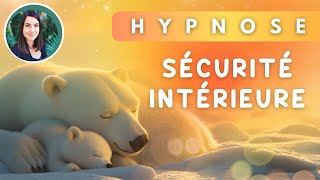 ❤️Répare ton enfant intérieur avec cette HYPNOSE pour la sécurité intérieure [upl. by Nytsirc654]