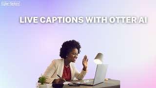 Live captions with Otter AI [upl. by Aeneas]