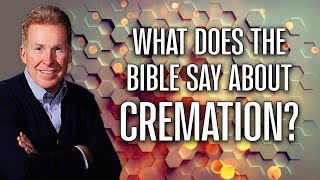 What Does The Bible Say About Cremation [upl. by Chancellor]