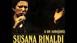 Susana Rinaldi  Sur [upl. by Riess]