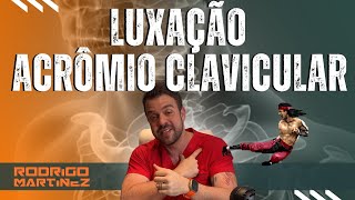 105 Luxação AcrômioClavicular [upl. by Marybelle]