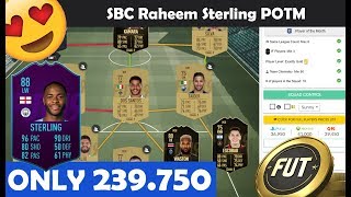 😱 FIFA 19 SBC Raheem Sterling POTM ONLY 239750 💥 FUT 19 SQUAD BUILDING CHALLENGE German [upl. by Briney658]