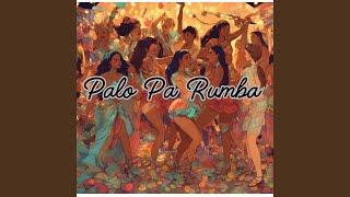 Palo Pa Rumba [upl. by Orlena]