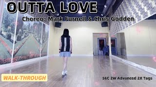 OUTTA LOVE Line Dance WALKTHROUGH [upl. by Robbin]