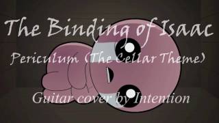 The Binding of Isaac  Periculum The Cellar Theme Guitar cover [upl. by Wendt]