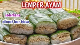 Resep Lemper Ayam Sederhana tapi Nikmat Luar Biasa [upl. by Eppilihp879]